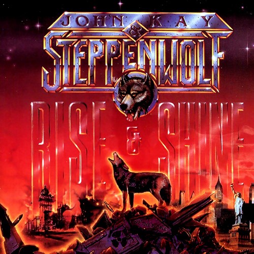 The Steppenwolf - 1990 Rise & Shine